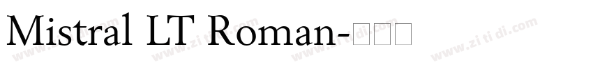 Mistral LT Roman字体转换